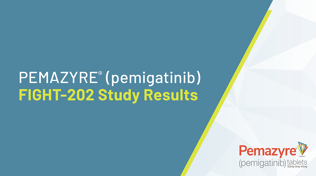 Image with text: PEMAZYRE FIGHT-202 Study Results