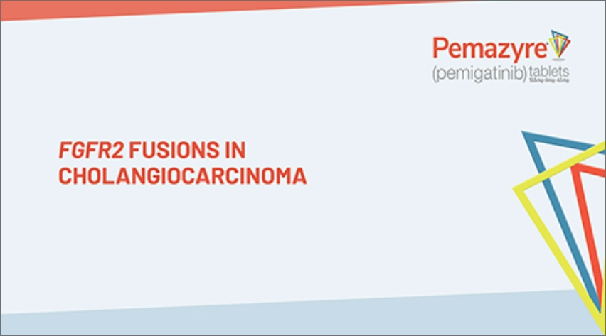 FGFR2 FUSIONS IN CHOLANGIOCARCINOMA